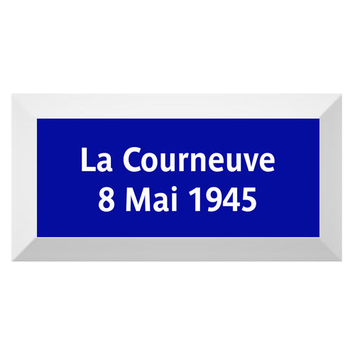 Carreau de faïence Type Métro biseauté station "La Courneuve-8 Mai 1945"